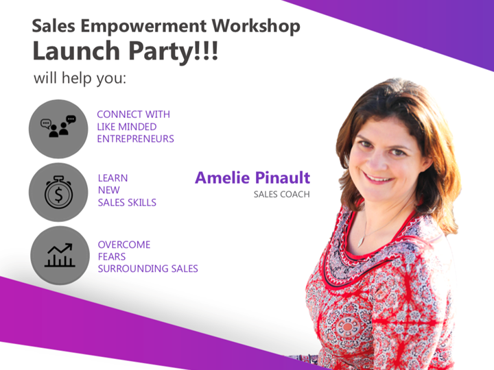 Sales Empowerment Workshop Launch Party!!!